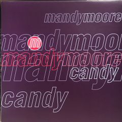 Mandy Moore - Mandy Moore - Candy (Remixes) - Epic