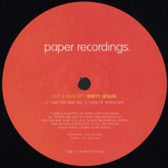Dirty Jesus - Cut A Rug EP - Paper Recordings