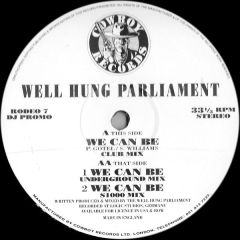 Well Hung Parliament - Well Hung Parliament - We Can Be - Cowboy Records