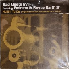Bad Meets Evil  - Bad Meets Evil  - Nuttin' To Do - Mole