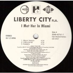 Liberty City - Liberty City - I Met Her In Miami - Jive