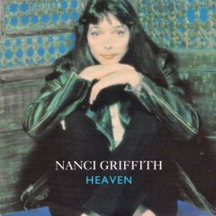 Nanci Griffith - Nanci Griffith - Heaven - MCA