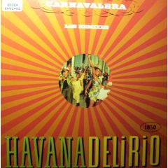 Havana Delirio - Havana Delirio - Carnavalera (Les Remixes) - Island