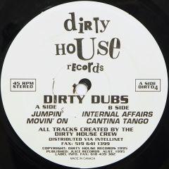 Dirty House Crew - Dirty House Crew - Dirty Dubs - Dirty House Records
