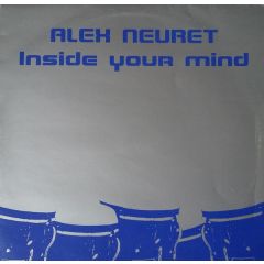 Alex Neuret - Alex Neuret - Inside your mind - Tribalistik