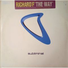 Richard F - Richard F - The Way - Subliminal