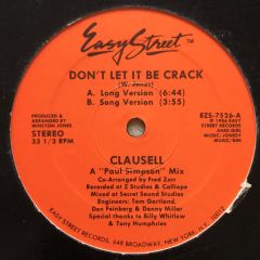Clausell - Clausell - Don't Let It Be Crack - Easy Street