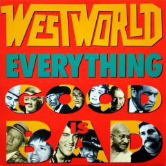 Westworld - Westworld - Everything Good Is Bad - RCA