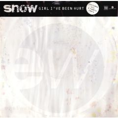 Snow - Snow - Girl Ive Been Hurt - East West