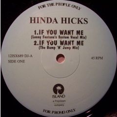 Hinda Hicks - Hinda Hicks - If You Want Me - Island Records