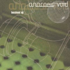 Anacoeic Void - Anacoeic Void - Basshead EP - Logic Records (UK)