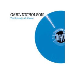 Carl Nicholson - Carl Nicholson - The Shining - Tidy Trax