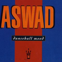 Aswad - Aswad - Dancehall Mood - Bubblin