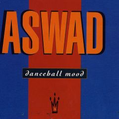 Aswad - Aswad - Dancehall Mood - Bubblin