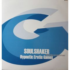 Soulshaker Feat. Lorraine Brown - Soulshaker Feat. Lorraine Brown - Hypnotic Erotic Games - Gusto Records