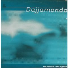 Dajjamondo - Dajjamondo - The Phoenix - Yeti Records