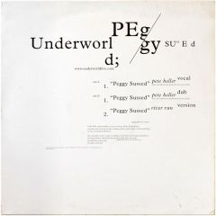 Underworld - Underworld - Peggy Sussed (Remixes) - Underworld Live