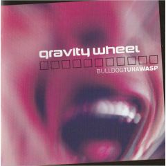 Gravity Wheel - Gravity Wheel - Bulldogtunawasp - Distance