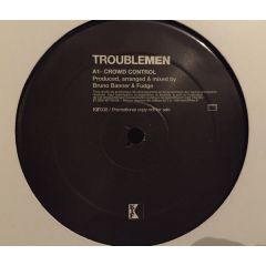 Troublemen - Troublemen - Crowd Control - Kif Records