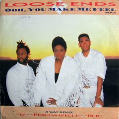 Loose Ends - Loose Ends - Ooh, You Make Me Feel (Remix) - Virgin