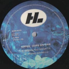 Nipper - Nipper - Dope On Wax - Hi Life