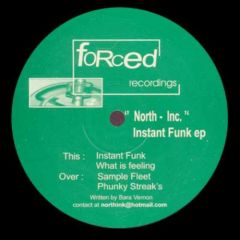 North Inc. - North Inc. - Instant Funk EP - Forced Recordings