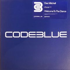 Des Mitchell - Des Mitchell - Welcome To The Dance - Code Blue
