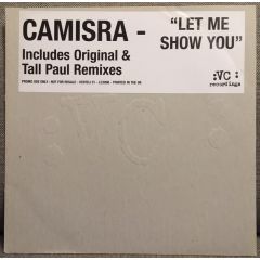Camisra - Camisra - Let Me Show You - VC Recordings