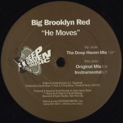 Big Brooklyn Red - Big Brooklyn Red - He Moves - Deep Haven 1
