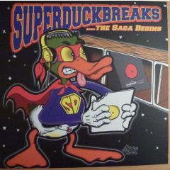 The Turntablist - The Turntablist - Super Duck Breaks ...The Saga Begins - Stones Throw Records