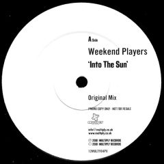 Weekend Players - Weekend Players - Into The Sun - Multiply