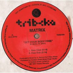 Matrix - Matrix - Set Your Body Free - Tribeka