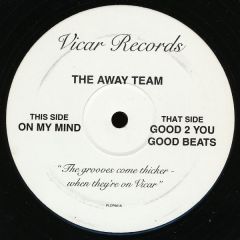 The Away Team - The Away Team - On My Mind - Vicar Disco