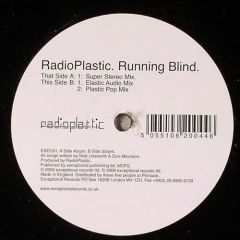 Radioplastic - Radioplastic - Running Blind - Exceptional