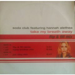 Soda Club - Soda Club - Take My Breath Away - Concept
