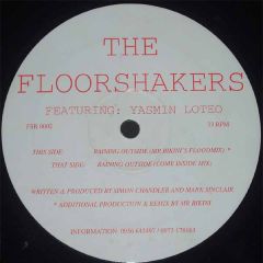 The Floorshakers - The Floorshakers - Raining Outside - Floorshaker Records
