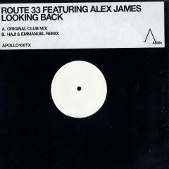 Route 33 Feat. Alex James - Route 33 Feat. Alex James - Looking Back (Promo) - Apollo
