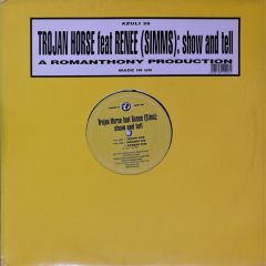 Trojan Horse Feat Renee (Simms) - Trojan Horse Feat Renee (Simms) - Show And Tell - Azuli Records