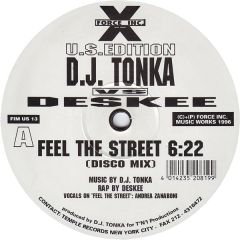 DJ Tonka - DJ Tonka - Feel The Street - Force Inc