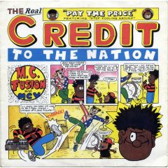 Credit To The Nation - Credit To The Nation - Pay The Price - Agit Prop