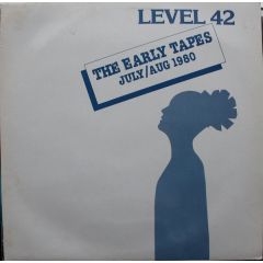 Level 42 - Level 42 - The Early Tapes (July/August 1980) - Polydor
