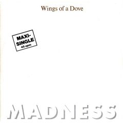Madness - Madness - Wings Of A Dove - Stiff Records