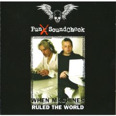 Punx Soundcheck - Punx Soundcheck - When Machines Ruled The World - Pale Music