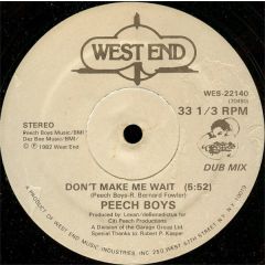 Peech Boys - Peech Boys - Don't Make Me Wait - West End