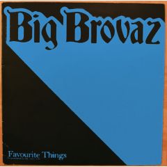 Big Brovaz - Big Brovaz - Favourite Things - Sony