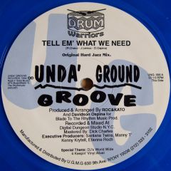 Drum Warriors - Drum Warriors - Tell Em' What We Need (Blue Vinyl) - Unda'Ground Records