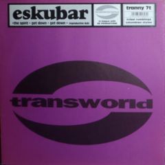 Eskubar - Eskubar - The Spirit / Get Down - Transworld