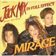 Mirage - Mirage - Jack Mix In Full Effect - Stylus Music