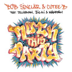 Bob Sinclar Feat. Cutee B - Bob Sinclar Feat. Cutee B - Rock This Party - Defected