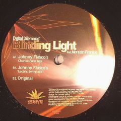 Digital Dilemmas Feat. Morrain Frankie - Digital Dilemmas Feat. Morrain Frankie - Blinding Light - Agave Records